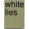 White Lies by Cathy Hopkins