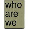 Who Are We by Samuel P. Huntington