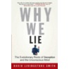Why We Lie door David Livingstone Smith