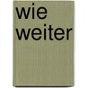 Wie weiter by Angela Krauß