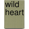 Wild Heart by Emma-Lindsay Squier