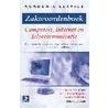 Zakwoordenboek Computers, Internet en Telecommunicatie door H. van Steenis