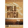 Wild Pitch door Alfred Bertram Guthrie