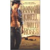 Wild Roses door Hannah Howell