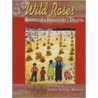 Wild Roses door Dutchie Rutledge-Mathison