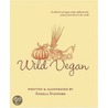 Wild Vegan door Angela Stafford