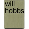 Will Hobbs door Hal Marcovitz