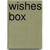 Wishes Box door Running Press