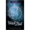 Witch Ball door Linda Joy Singleton
