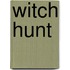 Witch Hunt