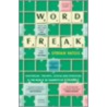 Word Freak door Stefan Fatsis