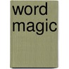 Word Magic door Paul Virr