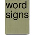 Word Signs