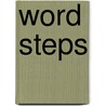 Word Steps by Timothy V. Rasinski