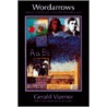 Wordarrows by Gerald Vizenor