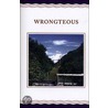 Wrongteous by Paul Rooney