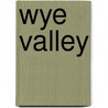 Wye Valley by Ben Giles