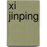 Xi Jinping by Miriam T. Timpledon