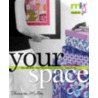 Your Space door Shannon Mullen