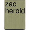 Zac Herold by Miriam T. Timpledon
