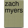 Zach Myers by Miriam T. Timpledon