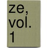 Ze, Vol. 1 door Yuki Shimizu