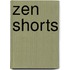 Zen Shorts