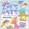 Zoe's Hats door Sharon Lane Holm