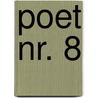 poet nr. 8 by Wulf Kirsten