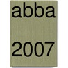 Abba  2007 door Onbekend