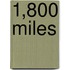 1,800 Miles