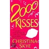 2000 Kisses door Christina Skye
