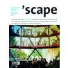 A (tm)scape door Stiftung Landschaftsarchitektur Eur