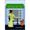 A Cup Of Jo door Jo Juanita Manlove