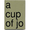 A Cup Of Jo door Sandra Balzo