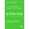 A Fine Line by Hartmut Esslinger