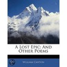 A Lost Epic door William Canton