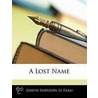 A Lost Name door Joseph Sheridan Le Fanu