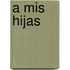 A Mis Hijas