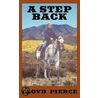 A Step Back by Floyd Pierce