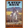 A Step Back door Floyd Pierce