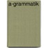 A-Grammatik