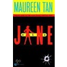A.K.A. Jane by Maureen Tan