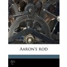 Aaron's Rod door Mara Kalnins