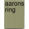 Aarons Ring door Hans König