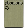Absalons by by Holger Theodor R�Tzebeck