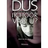 Dus ik hoor van u?