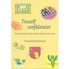 Twaalf confidenties by C. Verhoeven