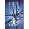 Adn Asesino door Patricia Cormwell