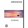 Advertencia by A.L. Herrera